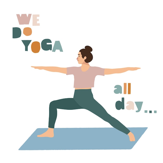 Frau, die yoga praktiziert. frau in einer kriegerpose. wir machen yoga-schriftzüge. handgezeichnete farbige vektor-illustration. yoga-kurse, karte, t-shirt-design-element.