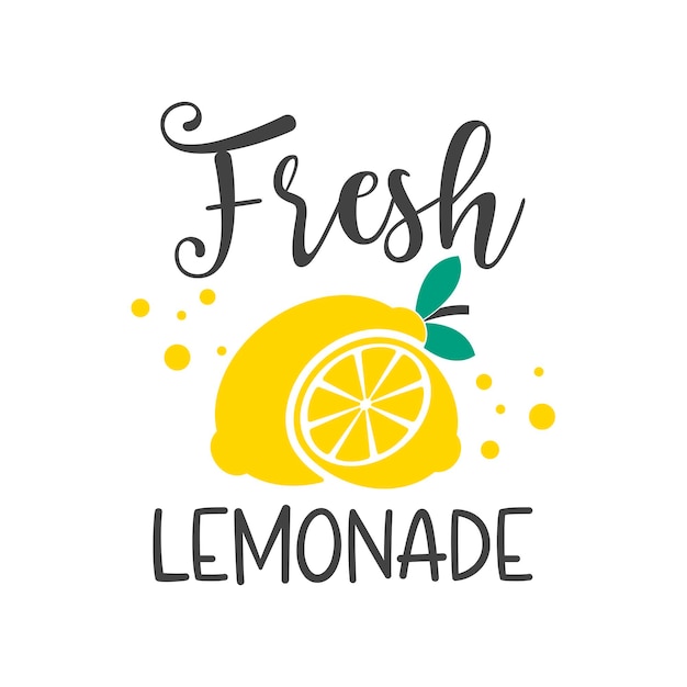 Frische limonade lustige slogan inschrift zitrone vektor zitiert limonade zeichen illustration für drucke