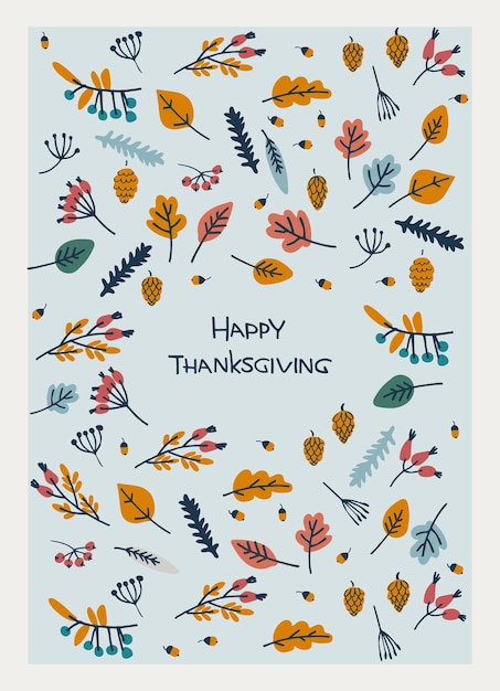 Vektor fröhliches thanksgiving-kartendesign. handschriftliche grußformel-dekoration mit herbstblättern, beeren, strobiles, eicheneicheln auf hellblauem hintergrund