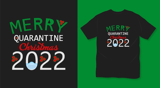 Frohe quarantäne-weihnachten 2022 typografie-weihnachtst-shirt-design