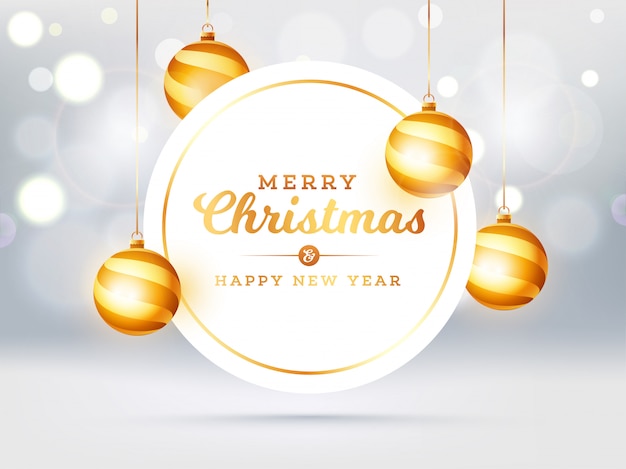 Frohe Weihnachten & Happy New Year Text in kreisförmigen Rahmen mit hängenden Kugeln auf weißem Bokeh-Effekt verziert. Grußkarte .