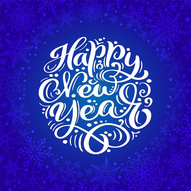 Frohes neues Jahr Vektortext Kalligraphisches Schriftdesign auf blauem Hintergrund Kreativ