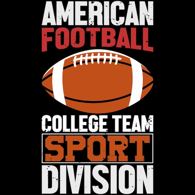 Fußball-T-Shirt Design American Football College Sport Division