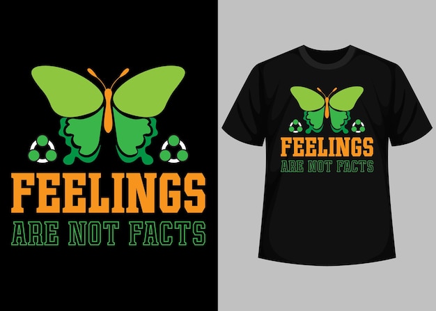 Vektor gefühle sind kein tatsachen-typografie-t-shirt-design