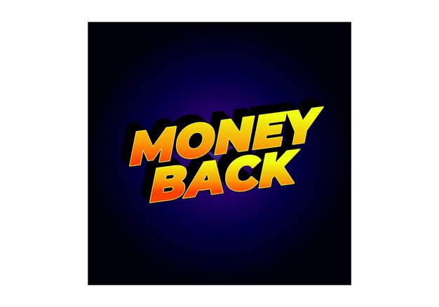Geld zurück Text-Effekt in auffälligen Farb- 3D-Effekten