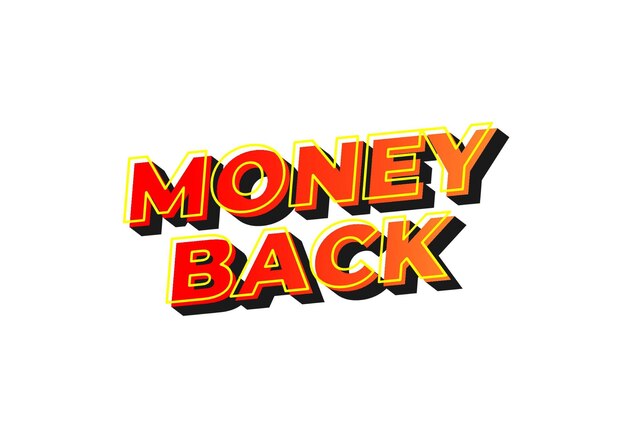 Geld zurück Text-Effekt in auffälligen Farb- 3D-Effekten