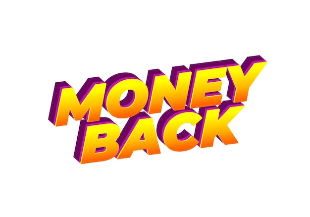 Geld zurück Text-Effekt in auffälligen Farb- 3D-Effekten
