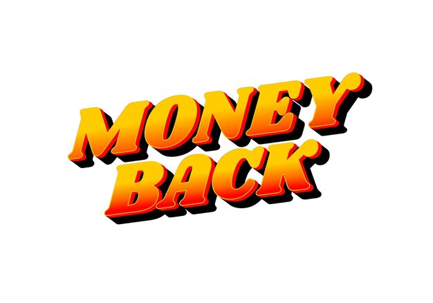 Geld zurück Text-Effekt in auffälligen Farb- 3D-Effekten
