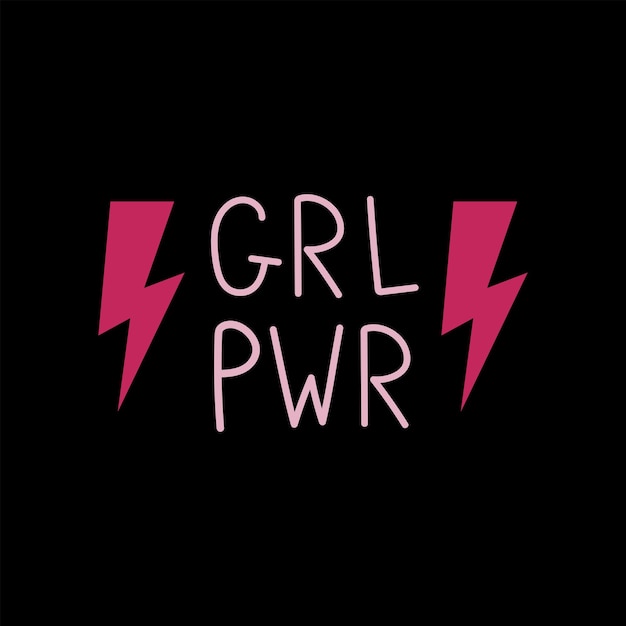 Vektor girl power schriftzug feminismus karte phase grl pwr mit blitz auf schwarzem hintergrund