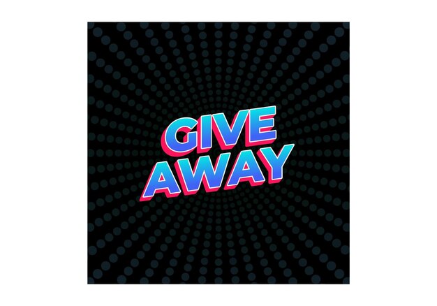 GIVE AWAY Text-Effekt im 3D-Stil mit auffälliger Farbe