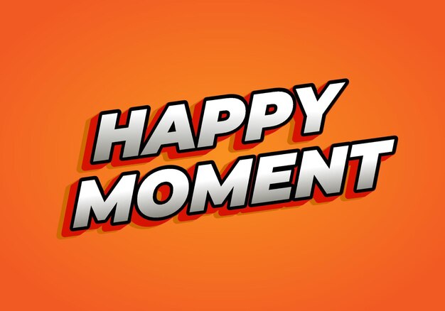 Glücklicher Moment Text-Effekt im 3D-Stil mit auffälligen Farben