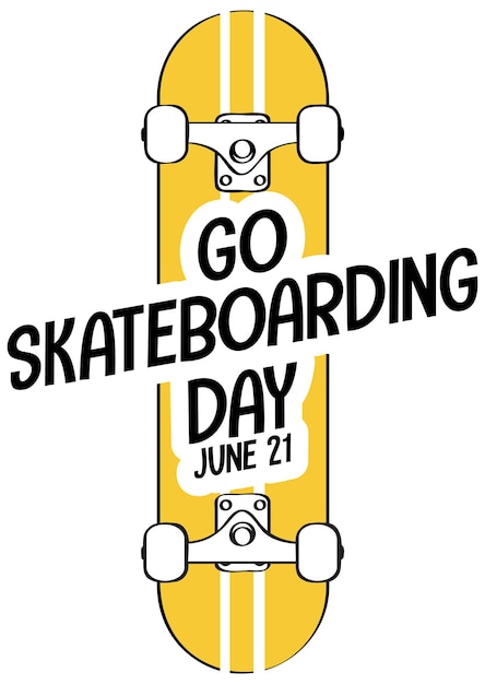 Go skateboarding day schriftart auf skateboard banner isoliert