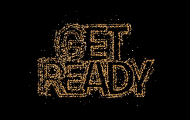 Gold Font Get Ready Text aus Vektor-Design-Element.
