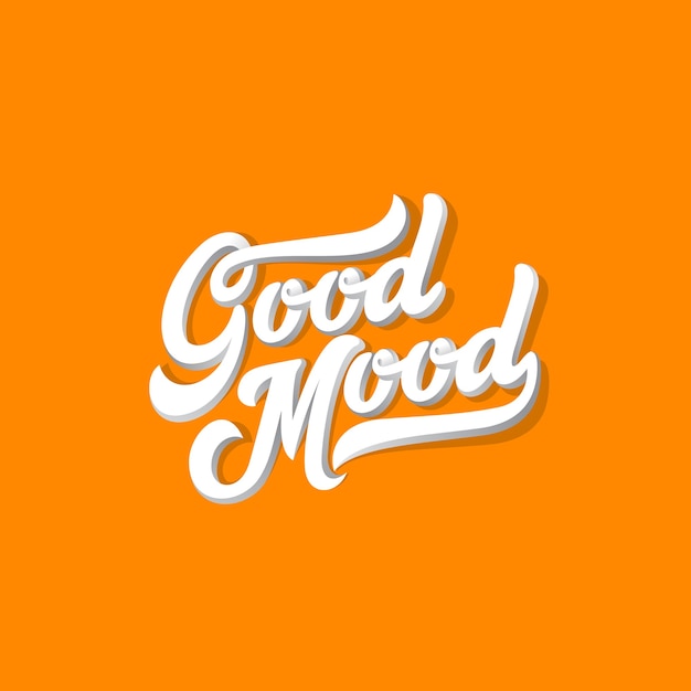 Good mood lettering kalligraphisches vintage-design