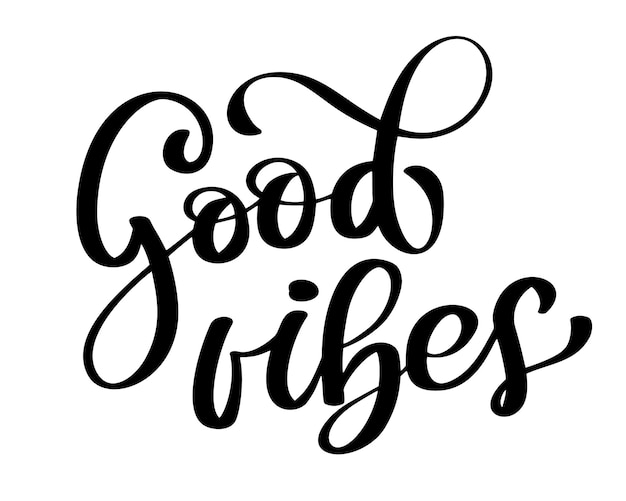 Vektor good vibes brush script handgezeichnete typografie-design-vektorillustration für foto-overlays