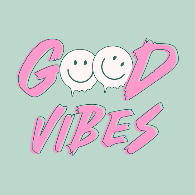 Good Vibes, moderne, stilvolle Motivationszitate, Typografie-Slogan, Vektorillustration für Print-T-Shirts