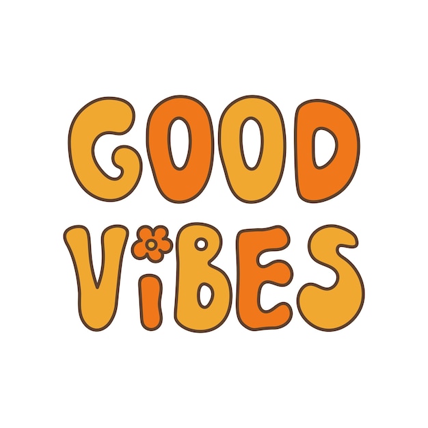 Good vibes-schriftzug