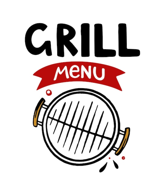 Grillmenü handgezeichnete inschrift slogan food court logo menü restaurant bar café vektorgrill