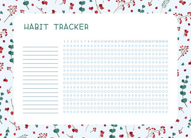 Habit tracker für monatsvorlage. winter lässt themen leer, persönlicher organisator mit dekorativem rahmen. traditionelle symbolische weihnachtsbaumbaumblätter, beeren, blumenstrauß