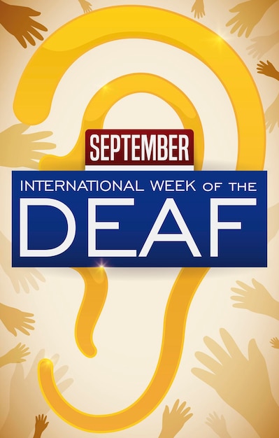Hände helfen und unterstützen ein goldenes ohr mit etikett und kalender für die internationale woche der gehörlosen