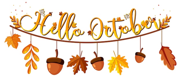 Hallo oktober mit verziertem herbstlaub