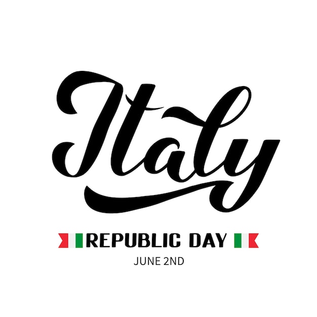 Vektor handbeschriftung zum tag der republik italien isoliert auf weißem typografieplakat für italienische feiertage einfach zu bearbeitende vektorvorlage für banner, flyer, aufkleber, t-shirt, grußkarte, postkarte usw