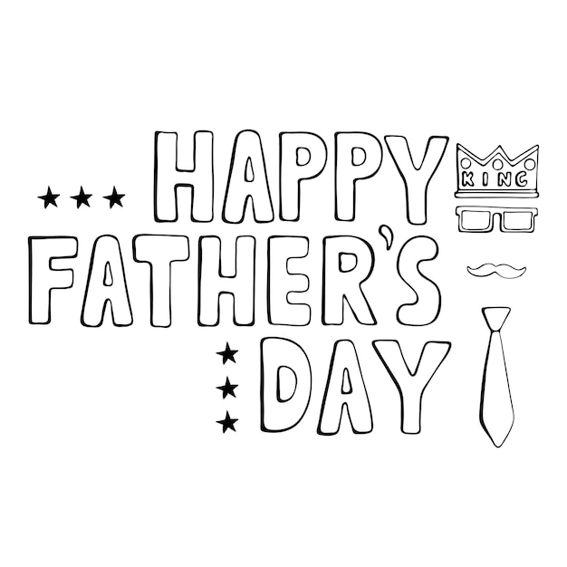 Handgezeichnete doodle-skizze mit schriftzug happy father's day, krone, schnurrbart, sonnenbrille, krawatte, sterne. vektorkonzept für designkarte, einladung zum feiern des glücklichen vatertags