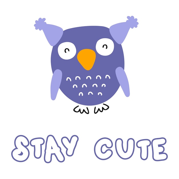 Handgezeichnete eule mit text stay cute vector illustration design für t-shirt-textilien und drucke alle elemente sind isoliert