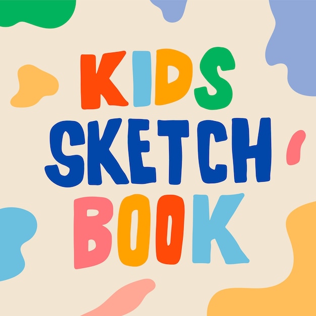 Handgezeichnetes kinderskizzenbuch schriftzug design