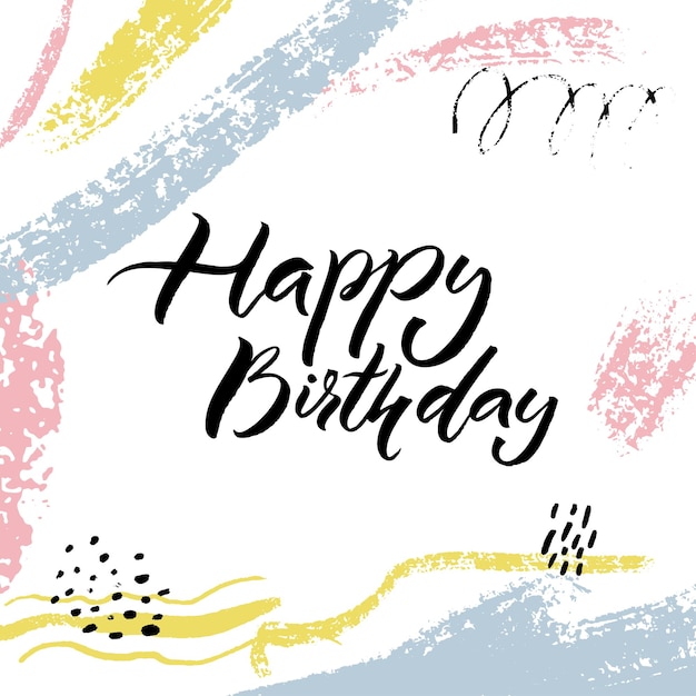 Vektor happy birthday card design mit kalligraphie bildunterschrift auf pastellfarbenem abstraktem hintergrund.