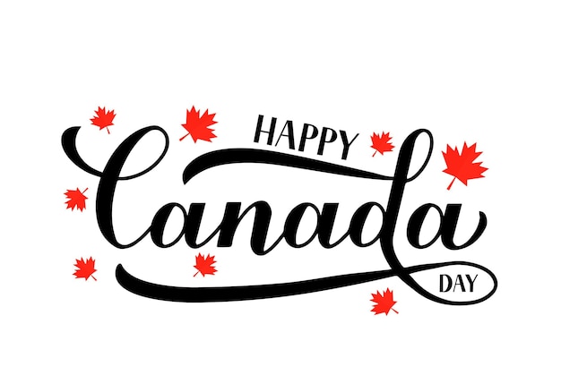 Vektor happy canada day typografie-poster kalligrafie-handschrift mit roten ahornblättern isoliert auf weißem vektor-template für kanadische feiertagsbanner-party-einladung grußkarten-flyer-aufkleber