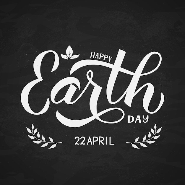 Happy earth day kalligrafie-handbeschriftung mit blättern auf tafelhintergrund typografie-plakatvorlage einfach zu bearbeitende vektorvorlage für banner-logo-flyer-tag-grußkartenbroschüre