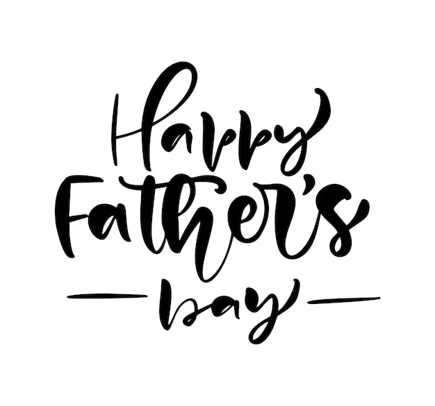 Happy father s day schriftzug schwarzer vektor kalligrafietext moderne vintage-schriftzug