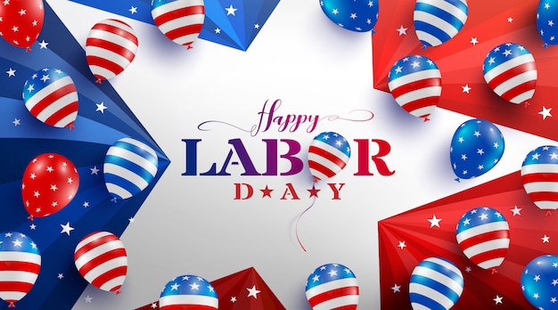 Happy labour day plakat vorlage.usa arbeitstag feier mit amerikanischen luftballons flagge, stern und werkzeuge.