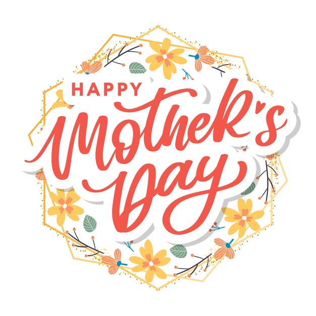 Happy mothers day-schriftzug handgemachte kalligrafie-vektorillustration muttertagskarte mit blumen