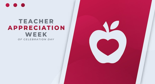 Happy teacher appreciation week celebration vector design illustration für hintergrund poster banner
