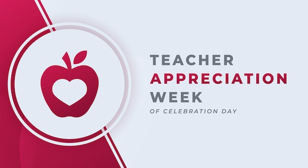 Happy Teacher Appreciation Week Celebration Vector Design Illustration für Hintergrund Poster Banner