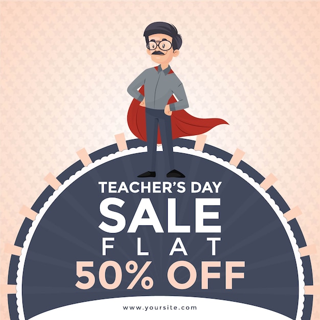 Happy teacher's day sale banner design mit lehrer, der super hero cape trägt