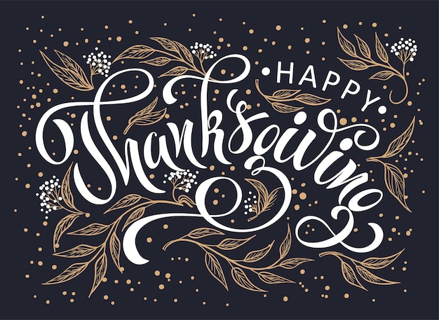 Vektor happy thanksgiving-tag. banner mit handgeschriebenem schriftzug und handgezeichneten elementen. herbst hintergrund. vektor-illustration. ein plakat für die feier des feiertags.