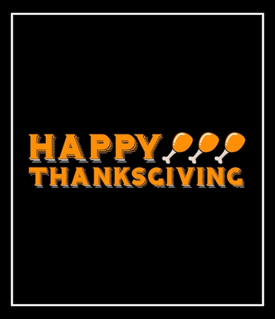 Happy thanksgiving thanksgiving-vektor-grafik-t-shirt-design