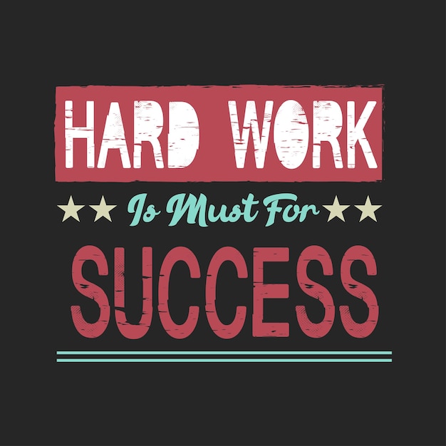 Harte arbeit ist ein muss für erfolgreiches tshirtdesign mit