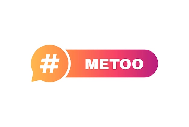 Hashtag mit Me Too Text Slogan-Abzeichen Vektor-Illustration