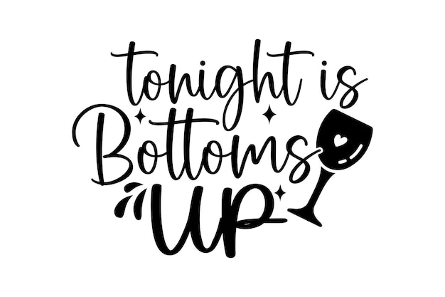 Vektor heute abend ist bottoms up vektordatei