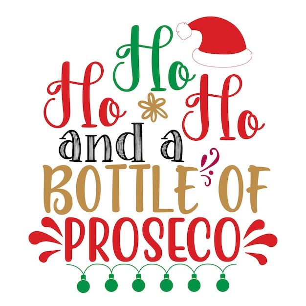 Vektor ho ho ho und eine flasche proseco-svg-design