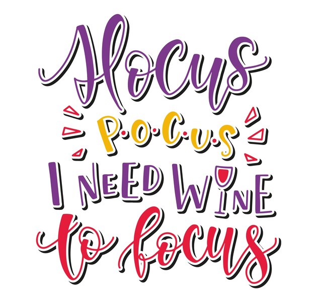 Hocus pocus i need wine to focus farbiges poster