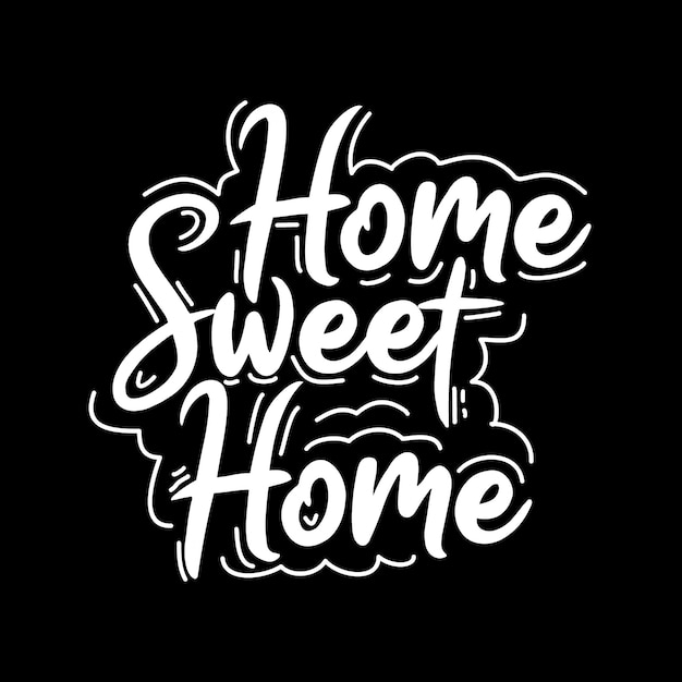 Home sweet home typografie design