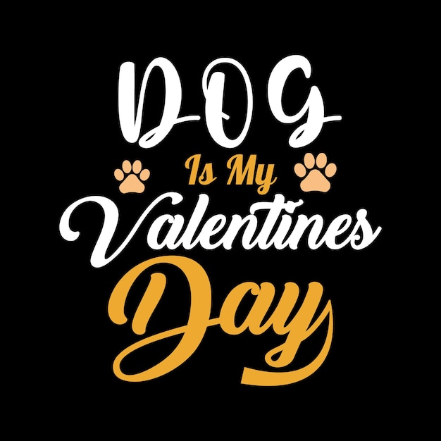 Hund ist mein valentinstag-schriftzug