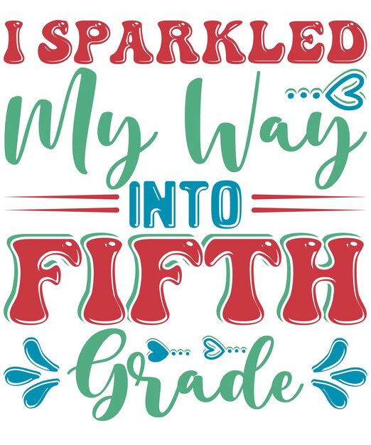 „i sparkled my way into fifth grade“-shirt