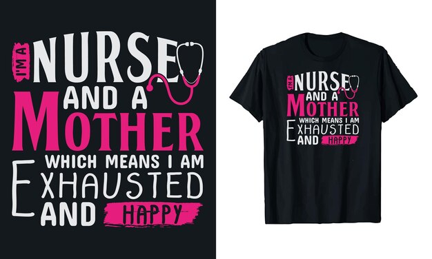 Ich bin eine Krankenschwester und eine Mutter, was bedeutet, dass ich erschöpft und glücklich bin.