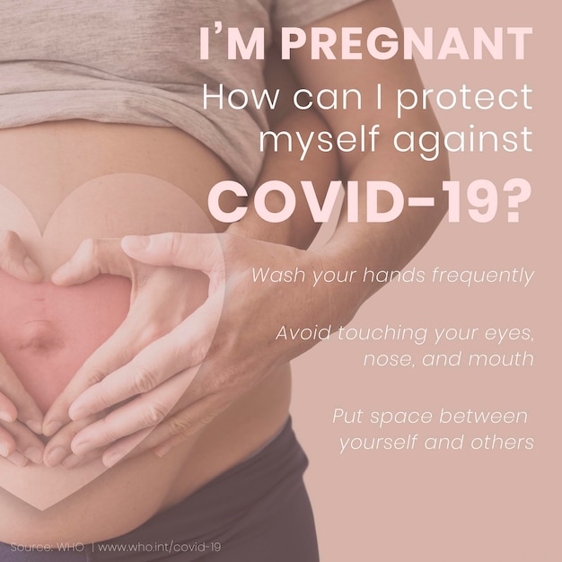 Ich bin schwanger, wie kann ich mich gegen covid-19 schützen, soziale vorlagenquelle who-vektor?
